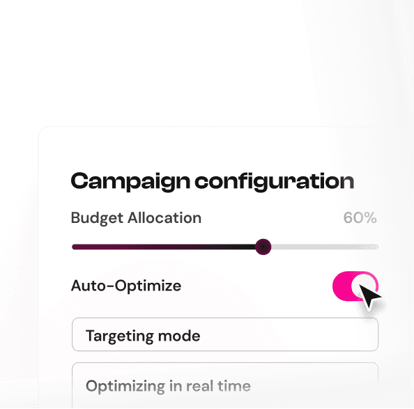 Campaign configuration panel - Budget Allocation 60%, Auto-Optimize toggle on, Targeting mode and Optimizing in real time.